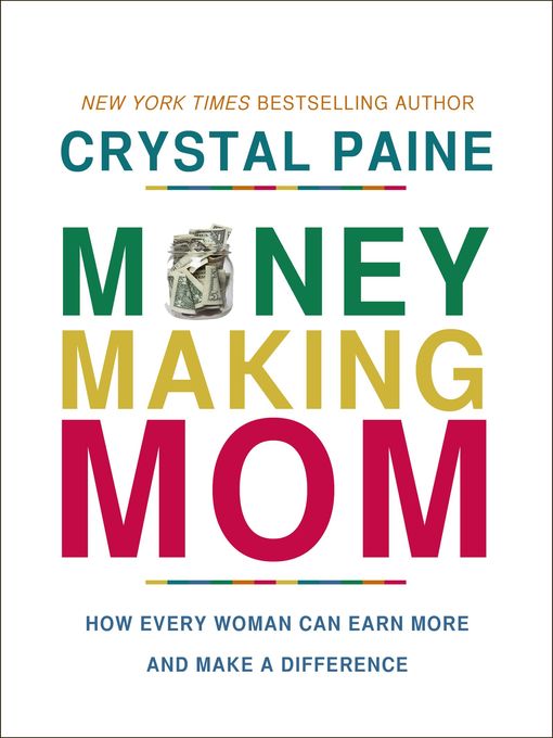 Title details for Money-Making Mom by Crystal Paine - Wait list